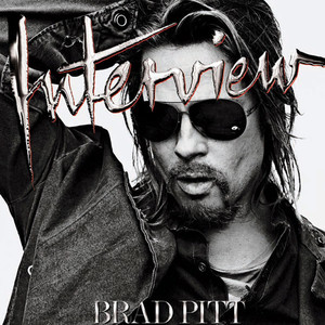 Brad Pitt, Interview Magazine Brad Pitt, Interview Magazine